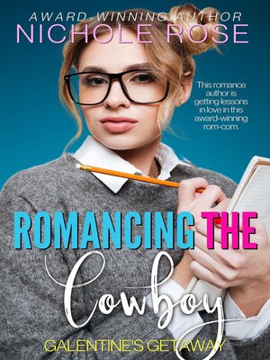 cover image of Romancing the Cowboy